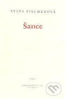 Šance - Sylva Fischerová - kniha z kategorie Poezie