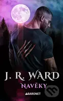Navěky - J. R. Ward - kniha z kategorie Romantická