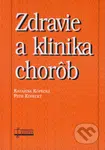 Zdravie a klinika chorôb (5. vydanie) - Katarína Kopecká, Petr Kopecký - kniha z kategorie Medicína