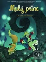 Malý princ a Planeta lakrimavor (Nová dobrodružství inspirovaná nesmrtelným příběhem Antoine de Saint-Exupéry) - kniha z kategorie Sci-fi, fantasy a…