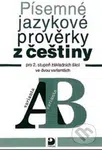 Písemné jazykové prověrky z češtiny (pro 2. stupeň ZŠ ve dvou variantách) - kniha z kategorie Jazykové učebnice a slovníky