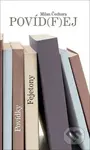 Povíd(f)ej (Povídky Fejetony) - Milan Čechura - kniha z kategorie Beletrie