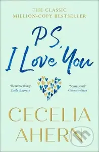 PS, I Love You - Cecelia Ahern - kniha z kategorie Společenská beletrie