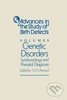 Genetic Disorders, Syndromology and Prenatal Diagnosis - kniha z kategorie Medicína