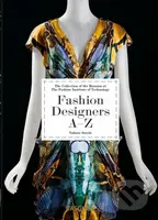 Fashion Designers A-Z (40th Ed.) - Valerie Steele, Suzy Menkes, Robert Nippoldt (ilustrátor) - kniha z kategorie Móda