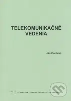 Telekomunikačné vedenia - Ján Čuchran - kniha z kategorie Sítě a internet
