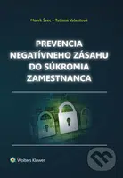 Prevencia negatívneho zásahu do súkromia zamestnanca - kniha z kategorie Pracovní právo