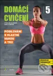 Domácí cvičení 5 (Posilování s vlastní vahou a TRX) - kniha z kategorie Individuální sporty