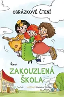 Zakouzlená škola (Obrázkové čtení) - Petr Šulc - kniha z kategorie Naučné knihy