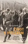 Život s Hitlerem (Liberální demokraté ve třetí říši) - kniha z kategorie Historie
