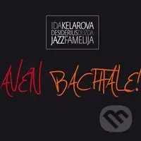 Dužda (Dežo) Desiderius, Famelija Jazz, Ida Kelarová: Aven bachtale
