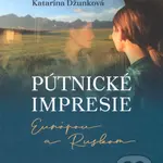 Pútnické impresie Európou a Ruskom (Blogy z ciest) - kniha z kategorie Beletrie