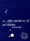 Květinové hry - Jan Schneider - kniha z kategorie Poezie