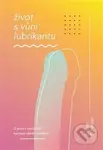 Život s vůní lubrikantu - Emma Scharkez