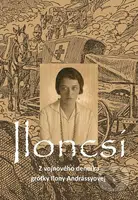 Iloncsí (Z vojnového denníka grófky Ilony Andrássyovej) - kniha z kategorie 20. století