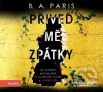Přiveď mě zpátky - B.A. Paris - audiokniha z kategorie Detektivky, thrillery a horory