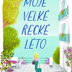 Moje velké řecké léto - Sue Roberts - kniha z kategorie Romantická