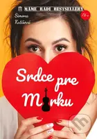 Srdce pre Mirku - Simona Kutišová - kniha z kategorie Beletrie pro děti