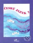 Český jazyk 7 - Milada Hirschová