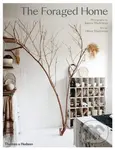 The Foraged Home - Joanna Maclennan, Oliver Maclennan - kniha z kategorie Dům, byt a zahrada