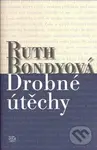 Drobné útěchy - Ruth Bondy