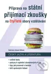 Příprava na státní přijímací zkoušky na čtyřleté obory vzdělávání - Český jazyk - kniha z kategorie 2. stupeň