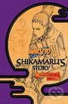 Naruto: Shikamaru's Story--A Cloud Drifting in the Silent Dark - kniha z kategorie Fantasy