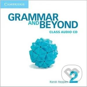 Grammar and Beyond Level 2: Class Audio CD - Randi Reppen - audiokniha z kategorie Jazykové učebnice a slovníky