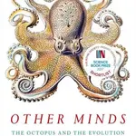 Other Minds (The Octopus and the Evolution of Intelligent Life) - kniha z kategorie Přírodní vědy a technika