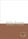 Nietzsche a filosofie - Gilles Deleuze - kniha z kategorie Odborné a naučné