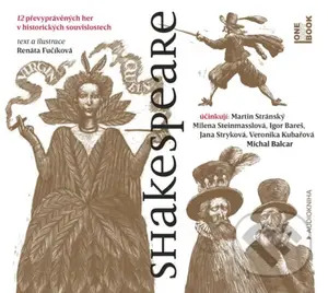 Shakespeare - 12 převyprávěných her v historických souvislostech - CDmp3 - audiokniha z kategorie Beletrie pro děti