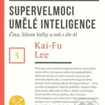 Supervelmoci v oblasti umělé inteligence (Crossover 5) - kniha z kategorie Humanitní a společenské vědy