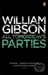 All Tomorrow's Parties - William Gibson - kniha z kategorie Sci-fi