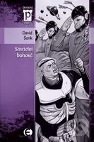 Smrtelní bohové - David Šenk - kniha z kategorie Fantasy