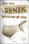 Deník rodícího se otce - Milan Tesař
