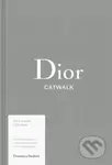 Dior: Catwalk (The Complete Collections) - Adelia Sabatini, Alexander Fury - kniha z kategorie Móda