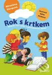 Rok s krtkem (Náměty pro práci s předškolními dětmi) - Miroslava Sloupová