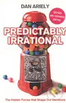 Predictably Irrational (The Hidden Forces that Shape Our Decisions),Predictably Irrational (The Hidden Forces that Shape Our Decisions) - kniha z kate