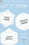 Let it Snow - John Green, Maureen Johnson, Lauren Myracle
