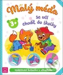 Malý méďa se učí chodit do školky (Vzdělávací knížečka s nálepkami) - kniha z kategorie Naučné knihy