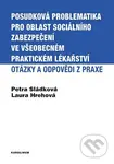 Posudková problematika pro oblast sociálního zabezpečení ve všeobecném praktickém lékařství - kniha z kategorie Sociální péče
