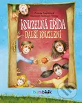Kouzelná třída - Další kouzlení - Zuzana Pospíšilová, Drahomír Trsťan - kniha z kategorie Pro děti