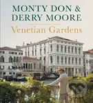 Venetian Gardens - Monty Don, Derry Moore - kniha z kategorie Dům, byt a zahrada