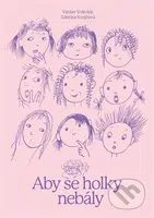 Aby se holky nebály - Václav Vokolek, Zdenka krejčová (ilustrátor) - kniha z kategorie Pohádky