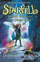 Starfell: Willow Moss and the Magic Thief - Dominique Valente, Sarah Warburton (ilustrátor) - kniha z kategorie Fantasy