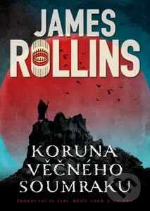 Koruna věčného soumraku - James Rollins - kniha z kategorie Fantasy
