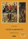 Páté tajemství (Tajemství zla) - Alois Bauer - kniha z kategorie Ezoterika