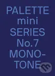 Palette mini 07: Monotone (New single-colour graphics)