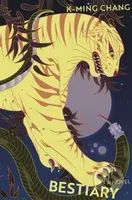 Bestiary - K-Ming Chang - kniha z kategorie Společenská beletrie