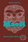 Maoři (Společnost, kultura, jazyk) - Václav Černý - kniha z kategorie Jazykové učebnice a slovníky